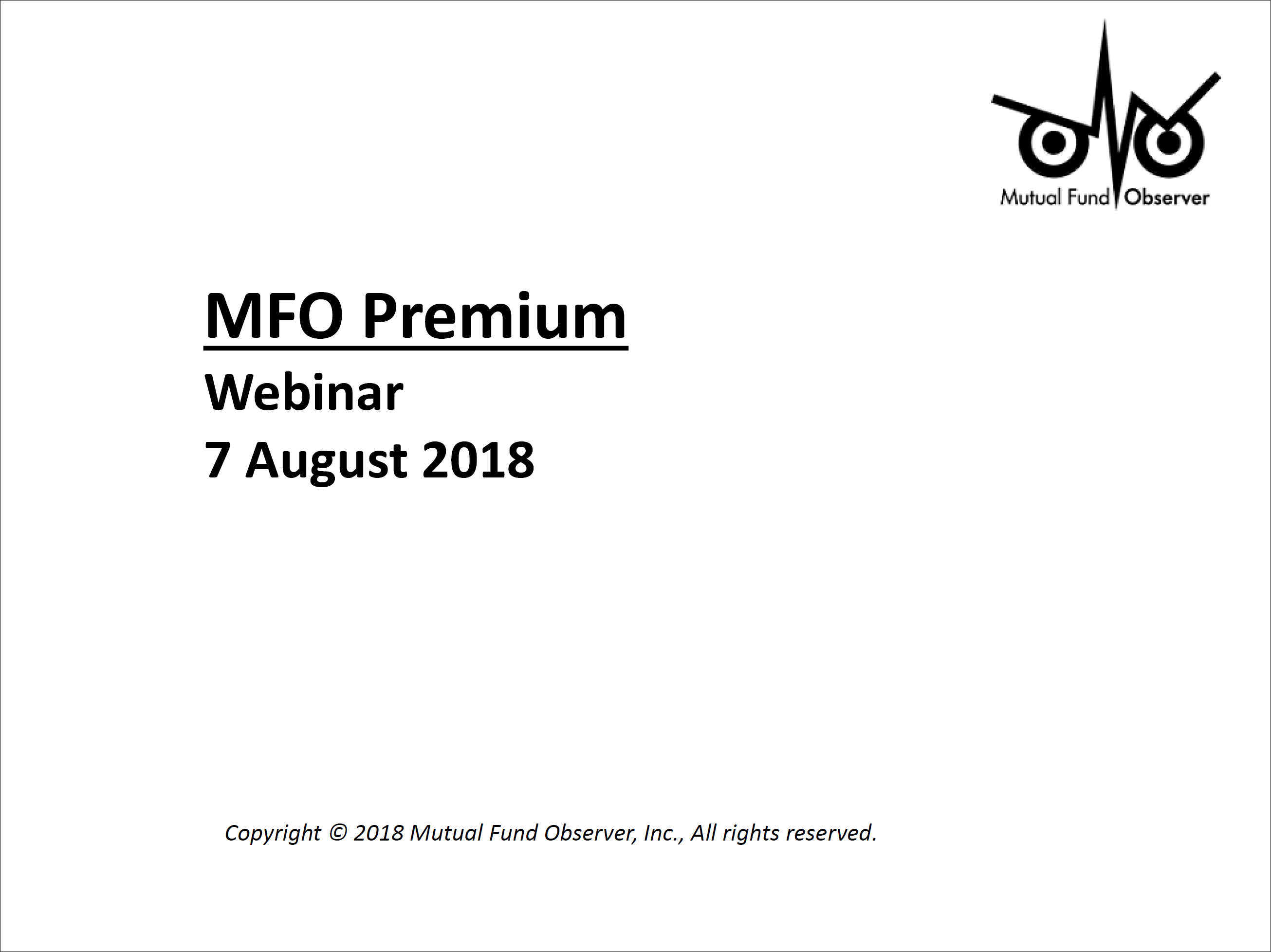 AUGUST 2018 WEBINAR BRIEFING